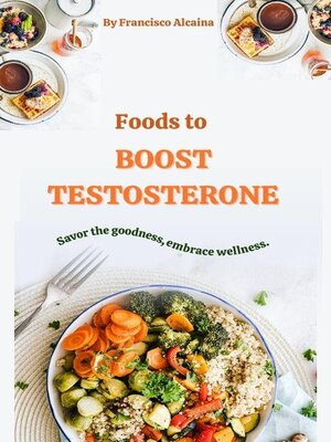 cover image of Foods to Boost Testosterone